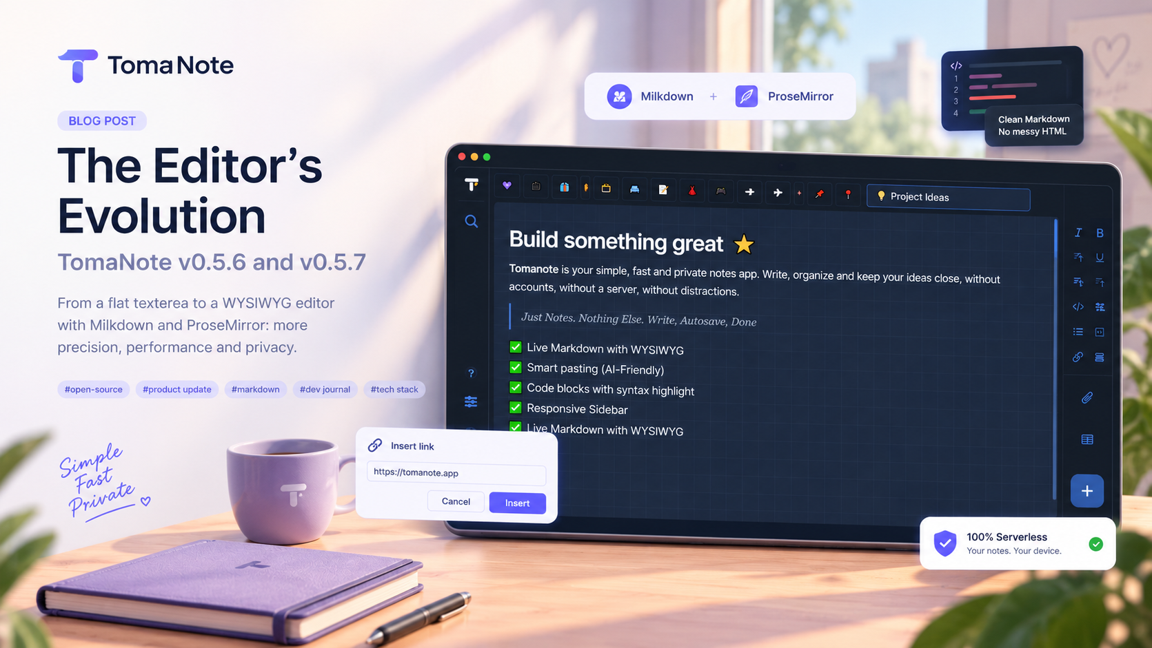 The Editor's Evolution: TomaNote v0.5.6 and v0.5.7